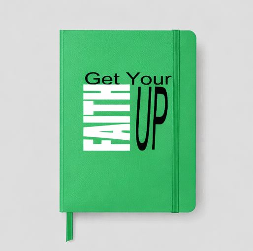 Get Your Faith Up Journal