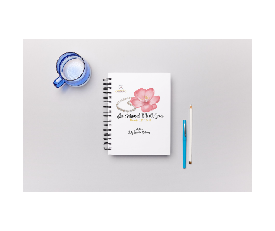 She Embraced it With Grace Journal