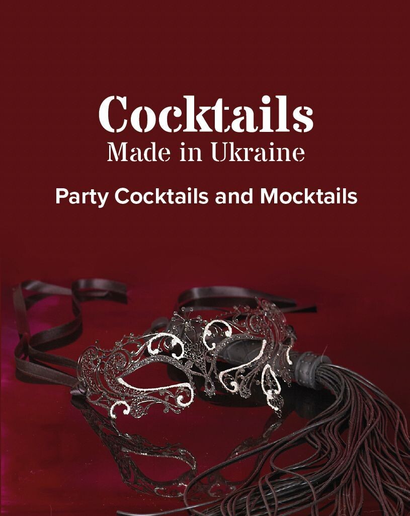 Cocktails Made in Ukraine: Party Cocktails and Mocktails