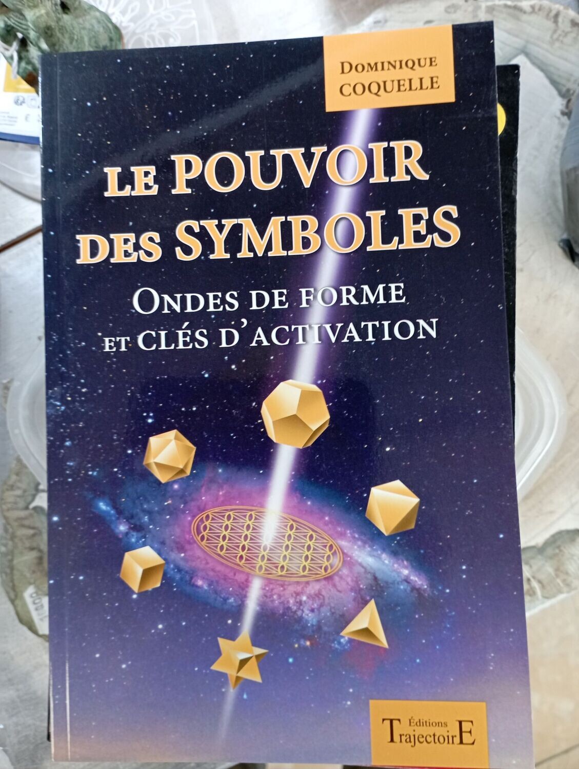 Le pouvoir des symboles - Editions Trajectoire​