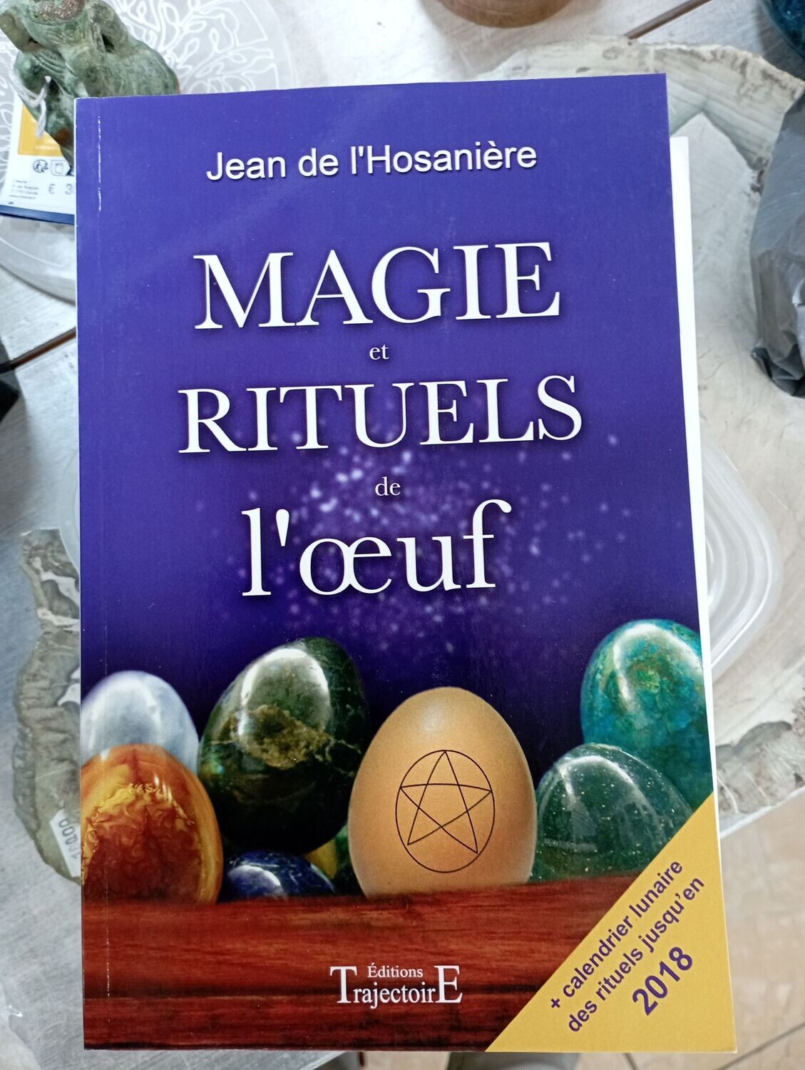 Magie et rituel de l'oeuf  - Editions Trajectoire