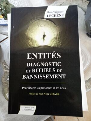 ENTITES -Diagnostic et rituels de bannissement - Editions Trajectoire