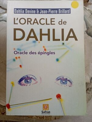 L'oracle de DAHLIA - Oracle des épingles