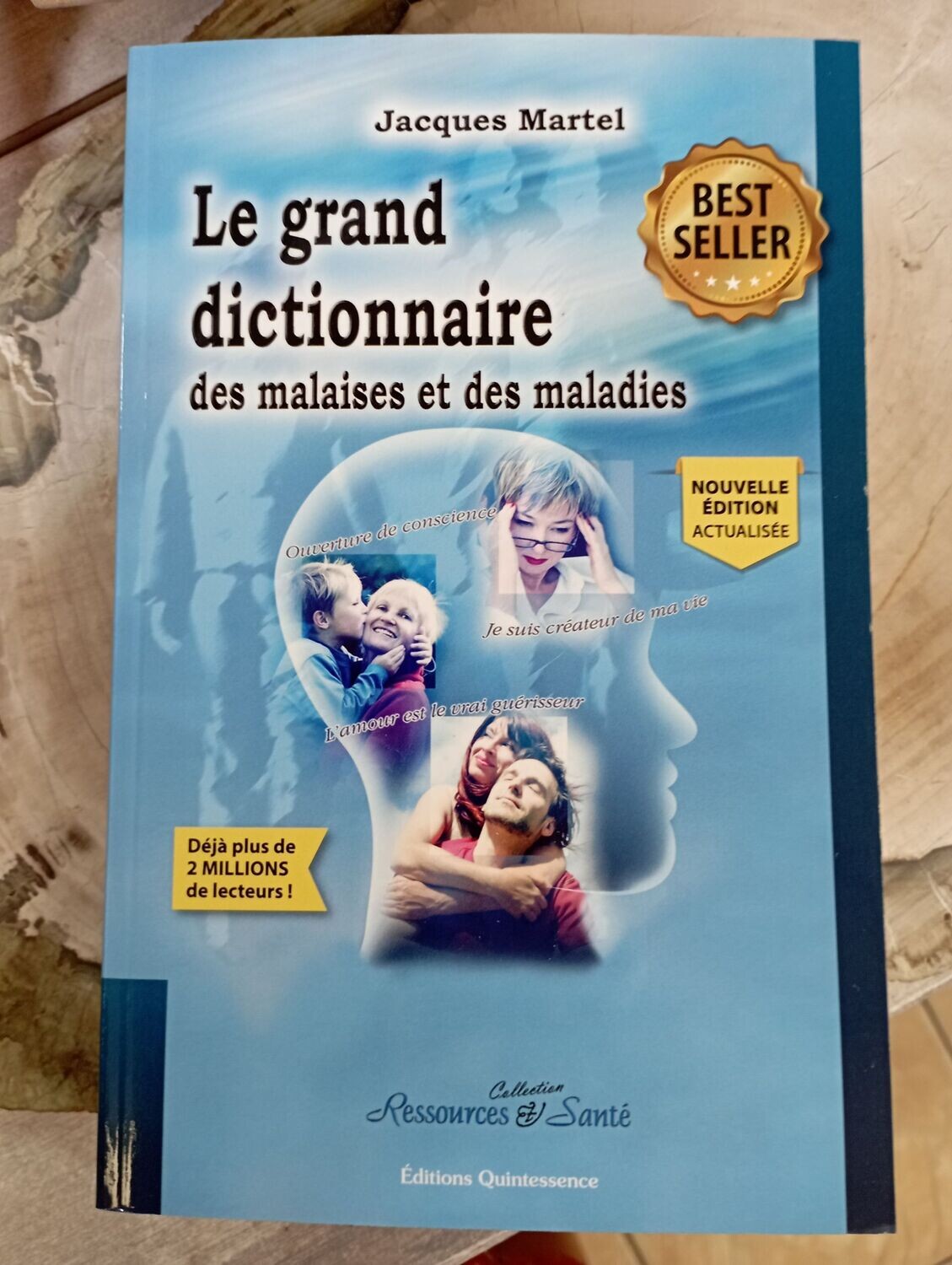 Le grand dictionnaire des malaises et des maladies / Jacques Martel
