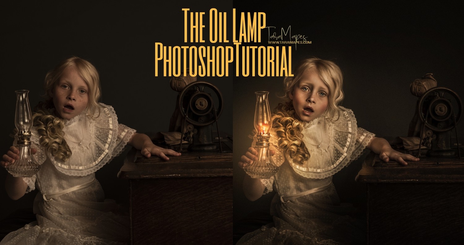 The Oil Lamp Fine Art Painterly Photoshop Tutorial - Fine Art Painterly Tutorial by Tara Mapes