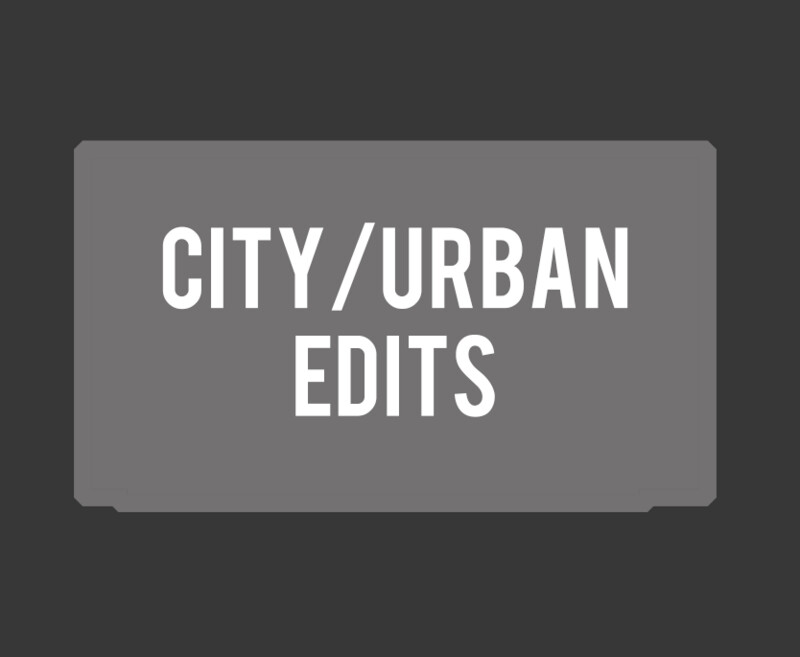 City/Urban Edits