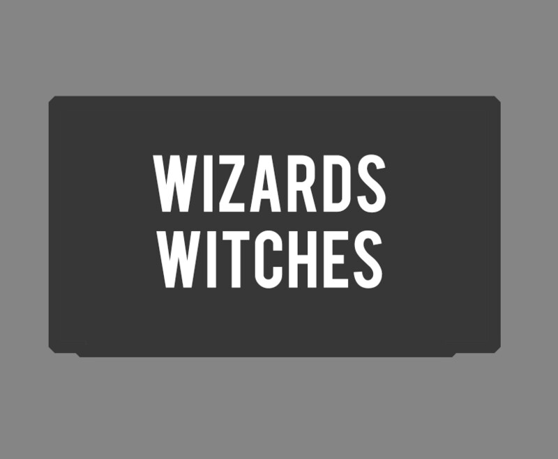 Wizards and Witches
