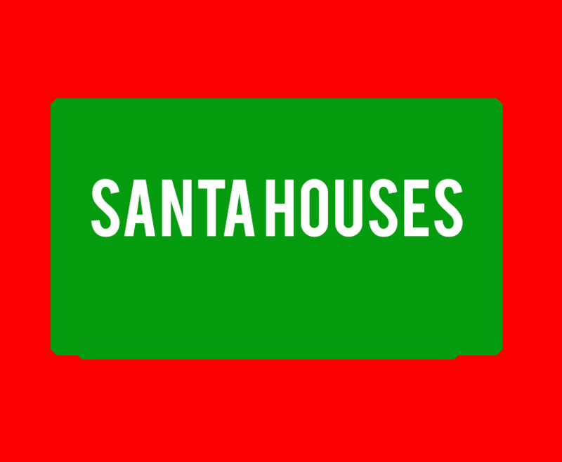 Santa Houses