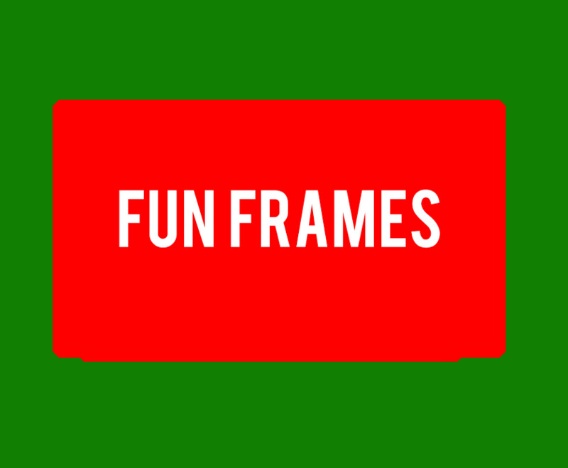 Fun Frames