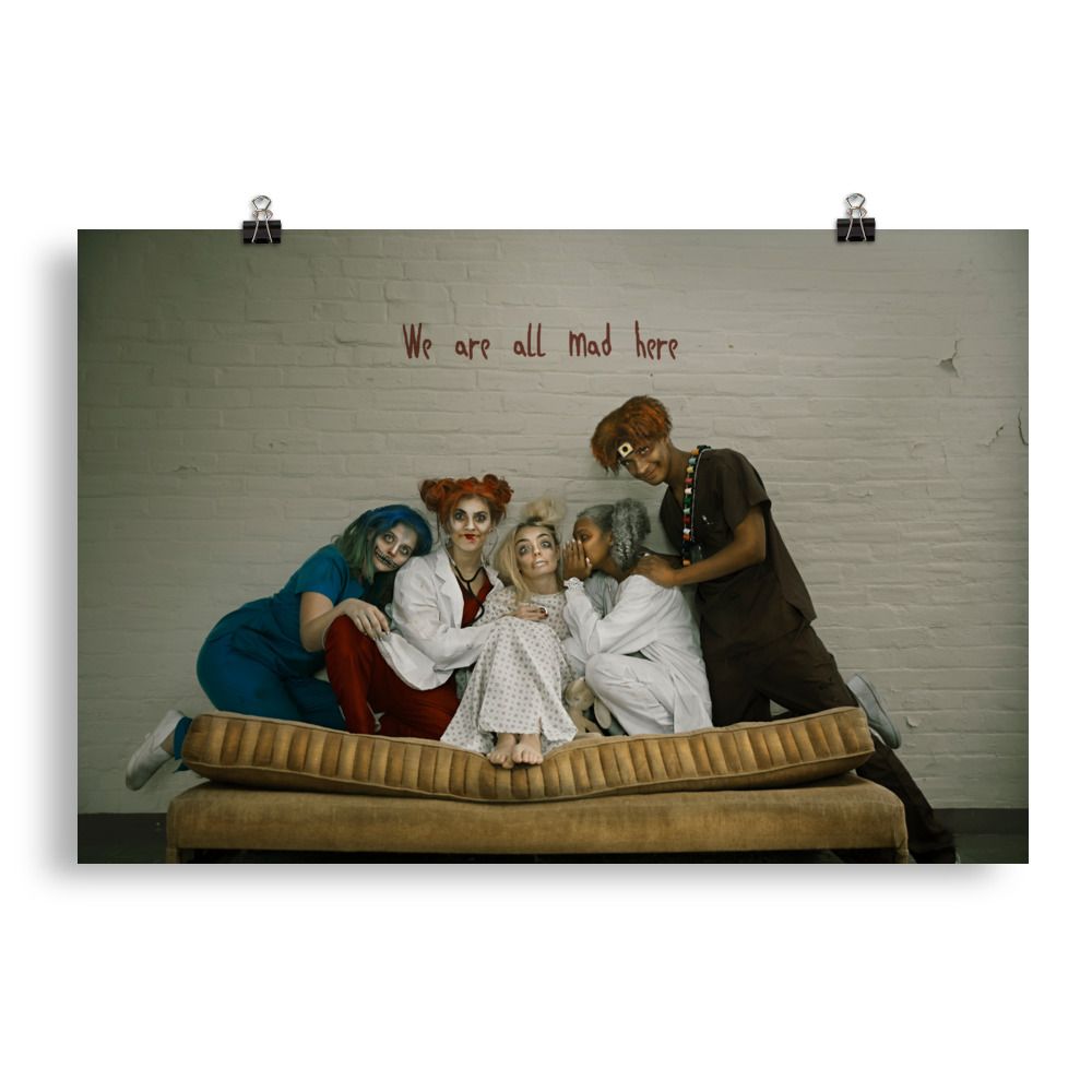 We&#39;re All Mad Here - Photo paper poster
