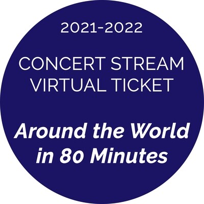 Around the World... Concert Stream Virtual Ticket