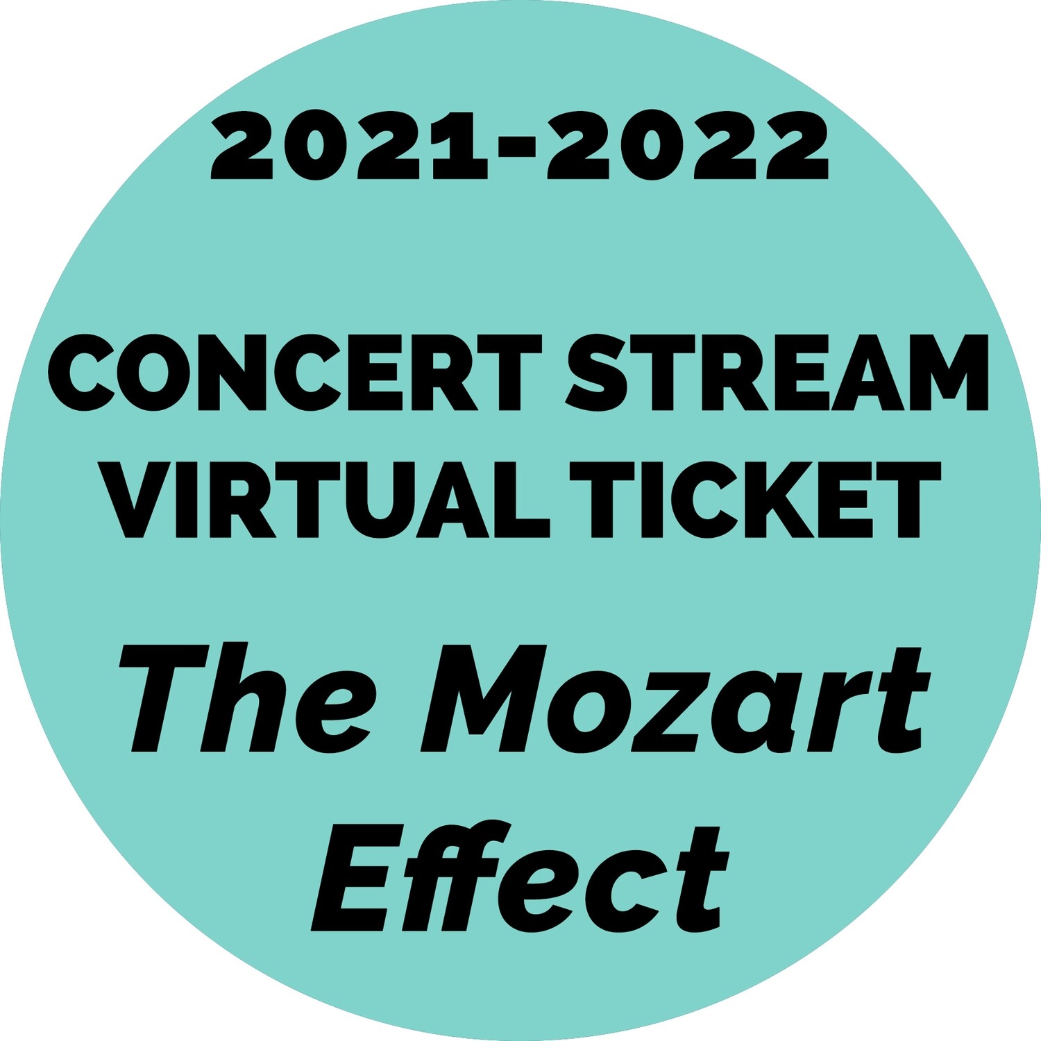 The Mozart Effect Concert Stream Virtual Ticket