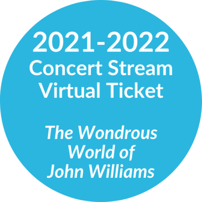The Wondrous World of John Williams Concert Stream Virtual Ticket