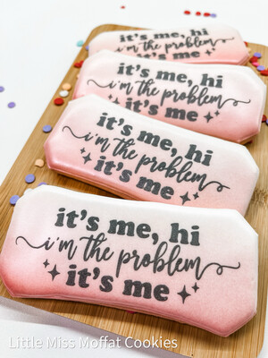 "I’m The Problem" Silkscreen Stencil