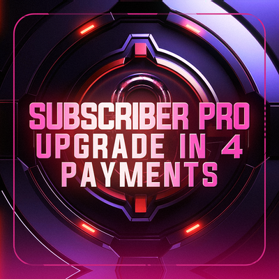 Subscriber Pro Upgrade in 4 Easy Payments