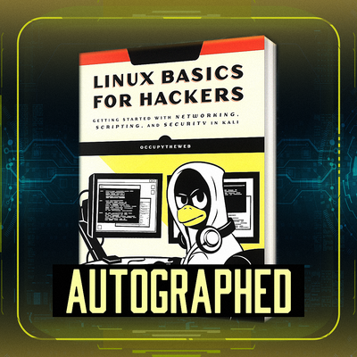 Autographed Linux Basics and Getting Started Becoming a Master Hacker Bundle!