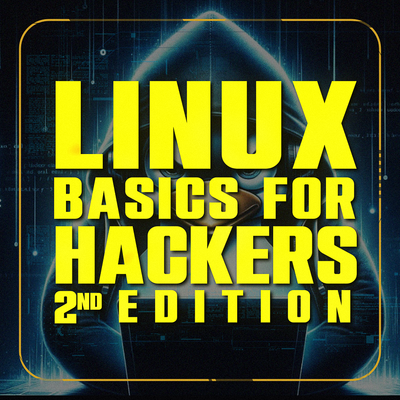 Linux Basics for Hackers 2ed Video Companion