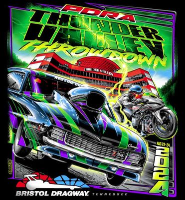 2024 Event 6 - Thunder Valley Throwdown @ Bristol Dragway