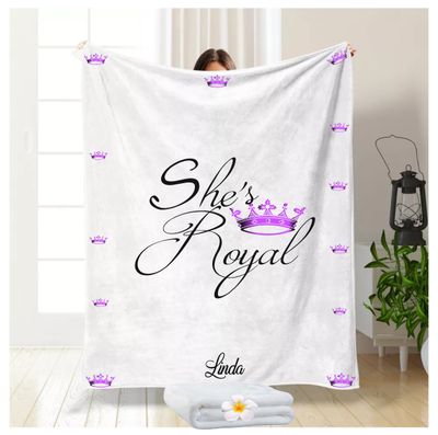 Customized Throw Blankets for Friends &amp; Family &quot;She&#39;s Royal&quot;| Gift for Mom| Customized gift for Her| Gift for Sister| Holiday Gift for Her| Housewarming Gif| Birthday gift for Her