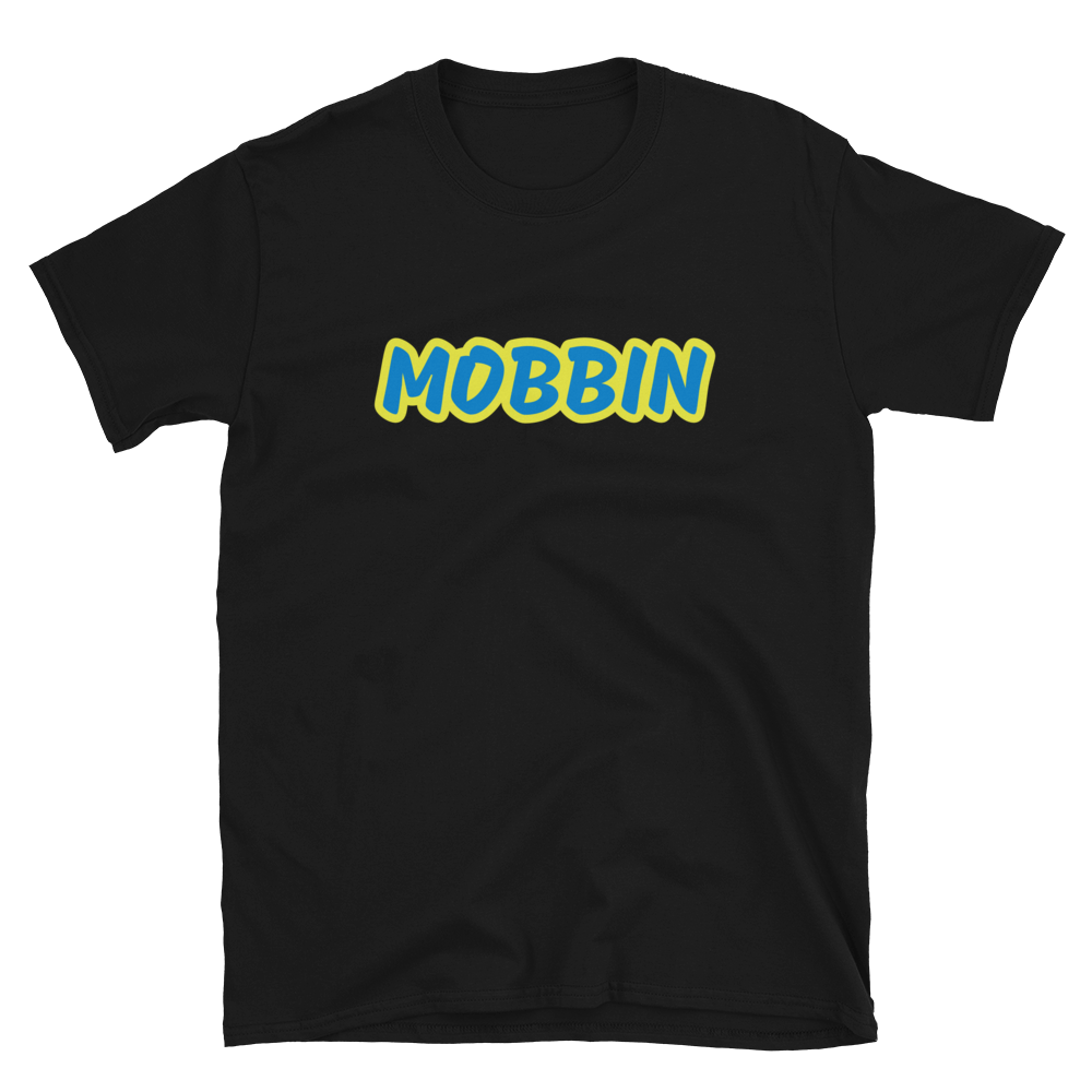 Mobbin T-Shirt