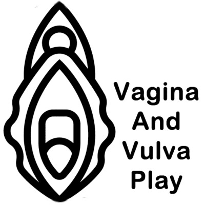 Vaginal Play