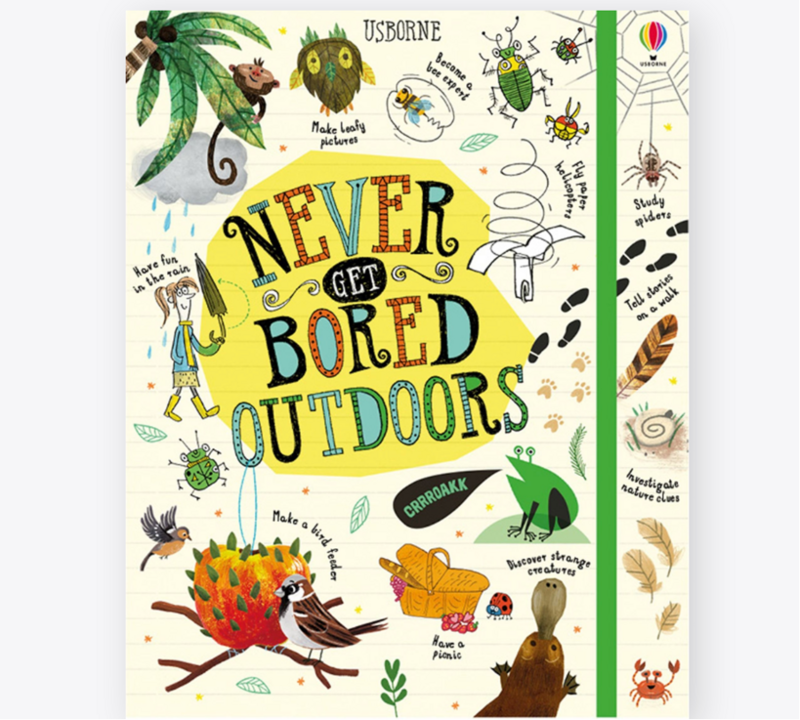 Never Get Bored Outdoors - Hardback Book