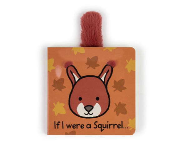 Jellycat - If I Were a Squirrel Board Book