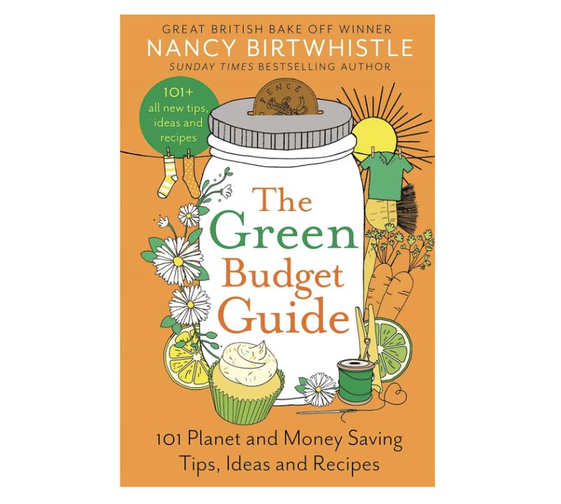 Nancy Birtwhistle - The Green Budget Guide: 101 Planet and Money Saving Tips, Ideas and Recipes - Hardback Book