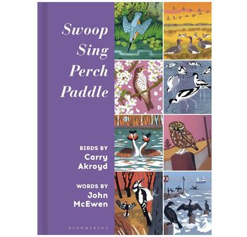 Swoop, Sing, Perch, Paddle - Hardback Book