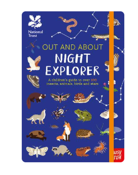 National Trust - Out and About: Night Explorer - Hardback Book
