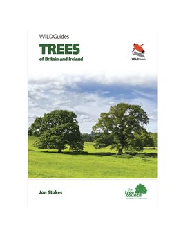 Trees of Britain and Ireland - WILDGuides - Paperback Book