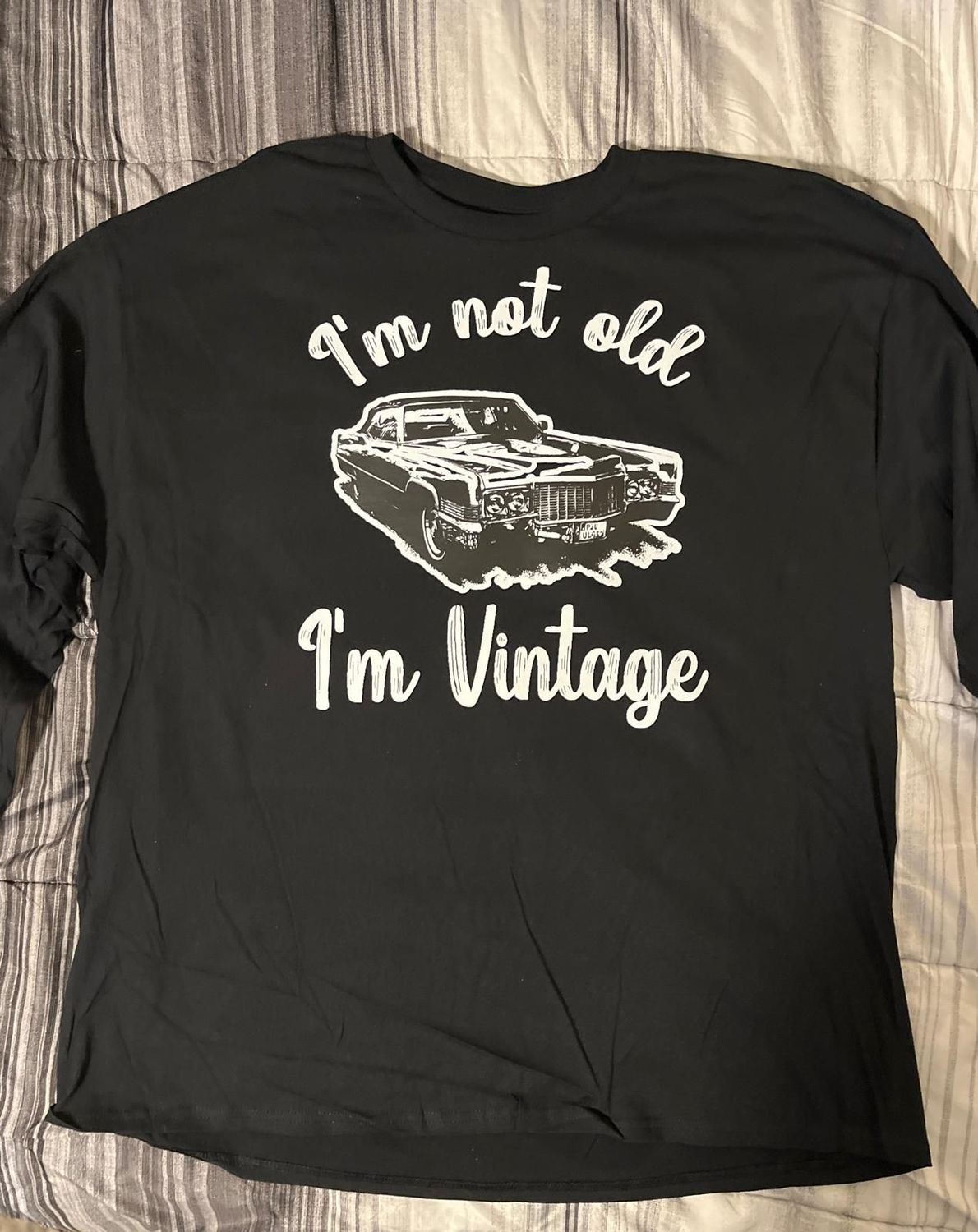 I'm Not Old, I'm Vintage t-shirt (long sleeve)