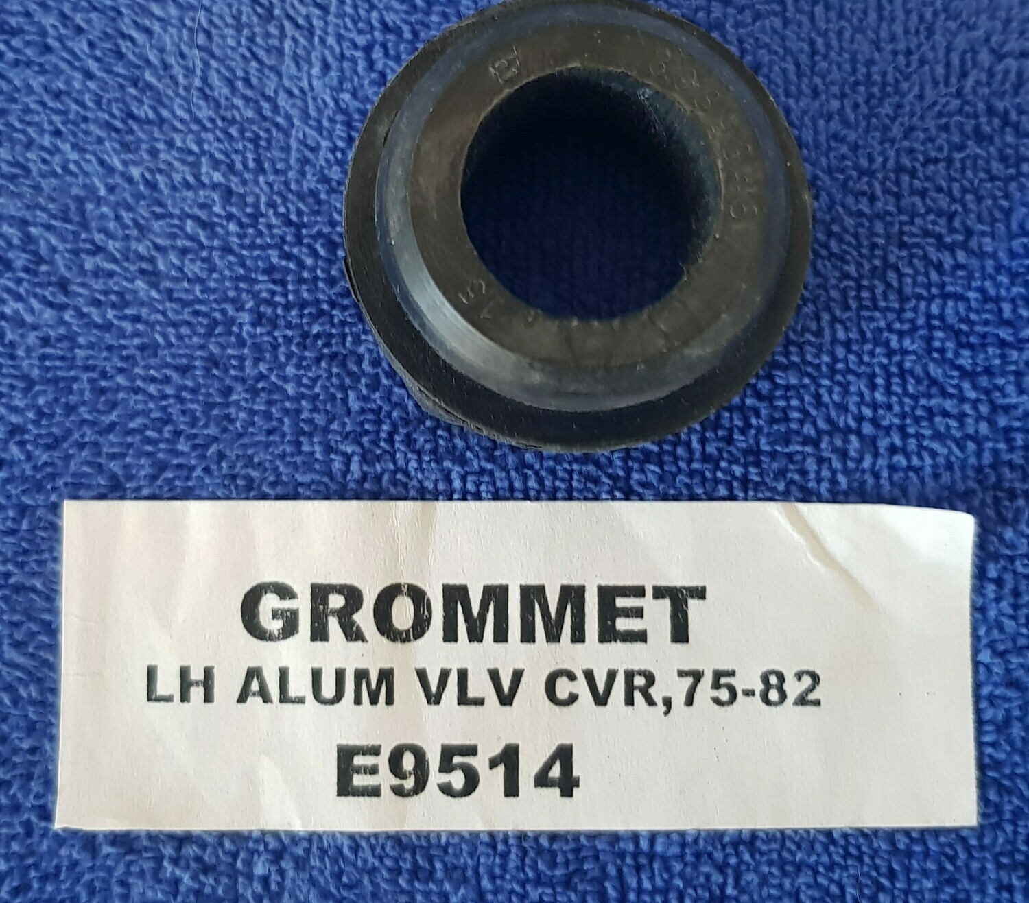 GROMMET-VALVE COVER-ALUMINUM-LEFT-75-82 (#E9514)