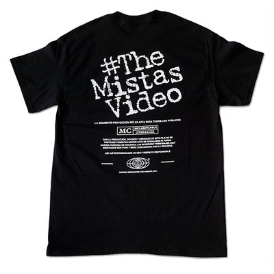 #TheMistasVideo Tee