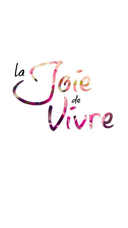 JOIE DE VIVRE