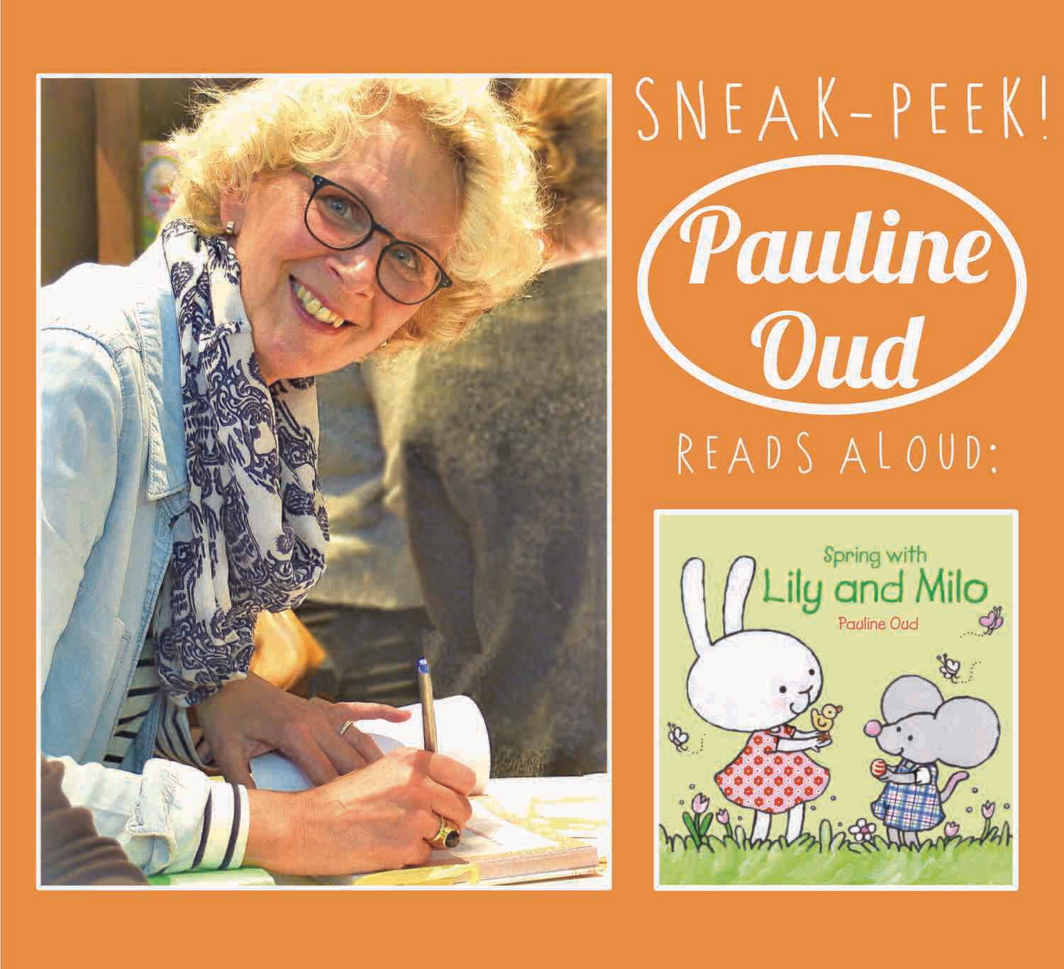 Pauline Oud Reads Aloud: Spring with Lily and Milo