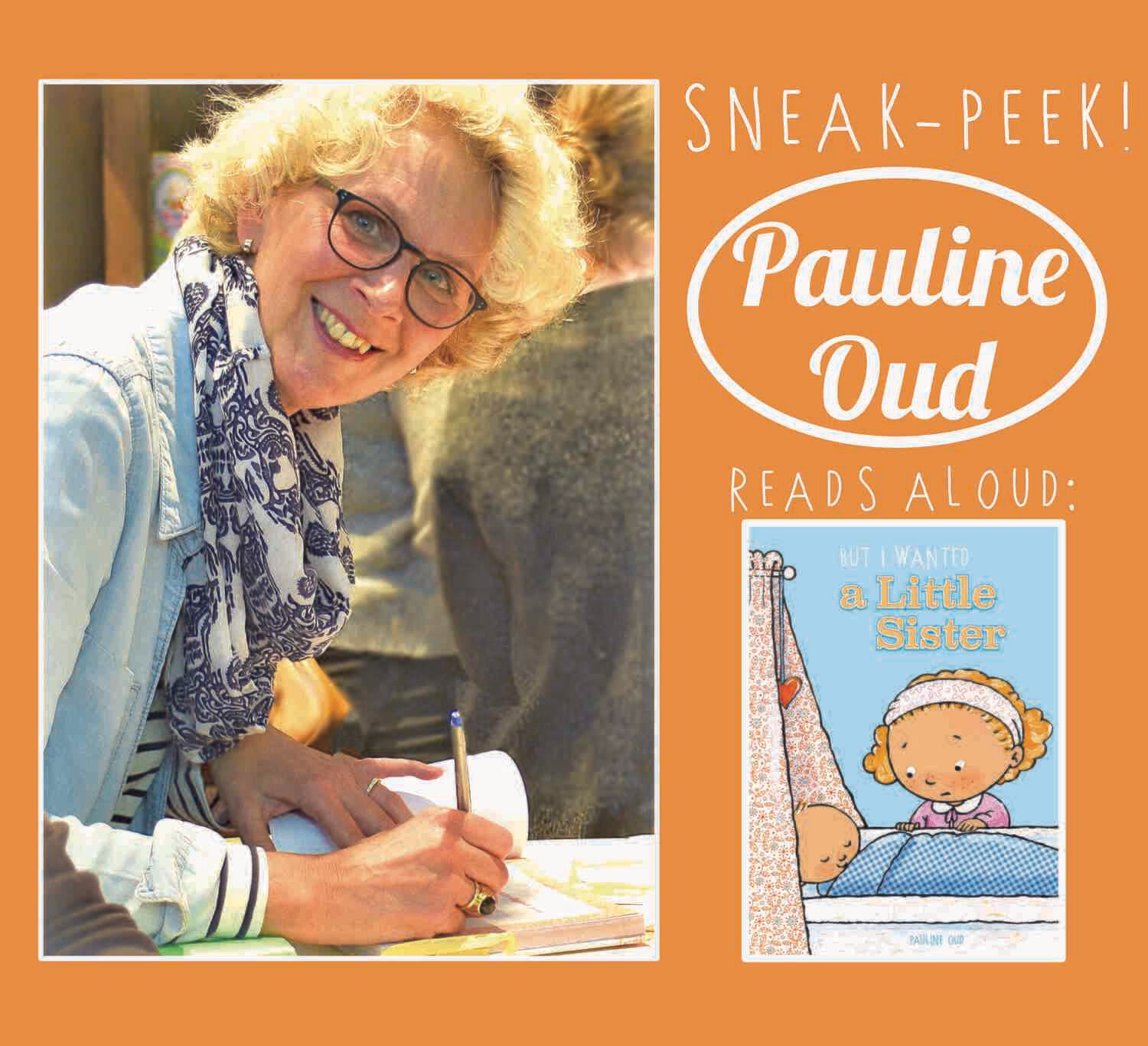 Pauline Oud Reads Aloud: But I Wanted A Sister