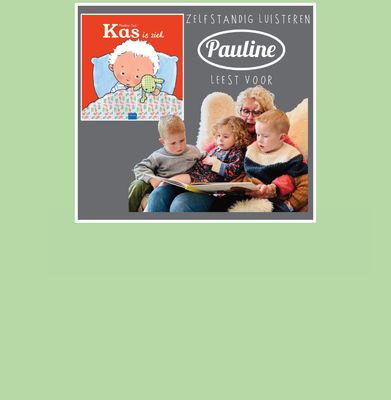 Zelf luisteren: Pauline leest voor