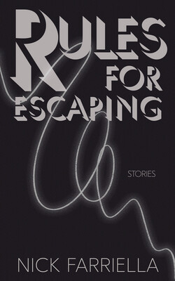 rules for escaping (paperback edition)