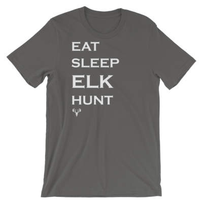 Eat Sleep Elk Hunt Short-Sleeve Unisex T-Shirt