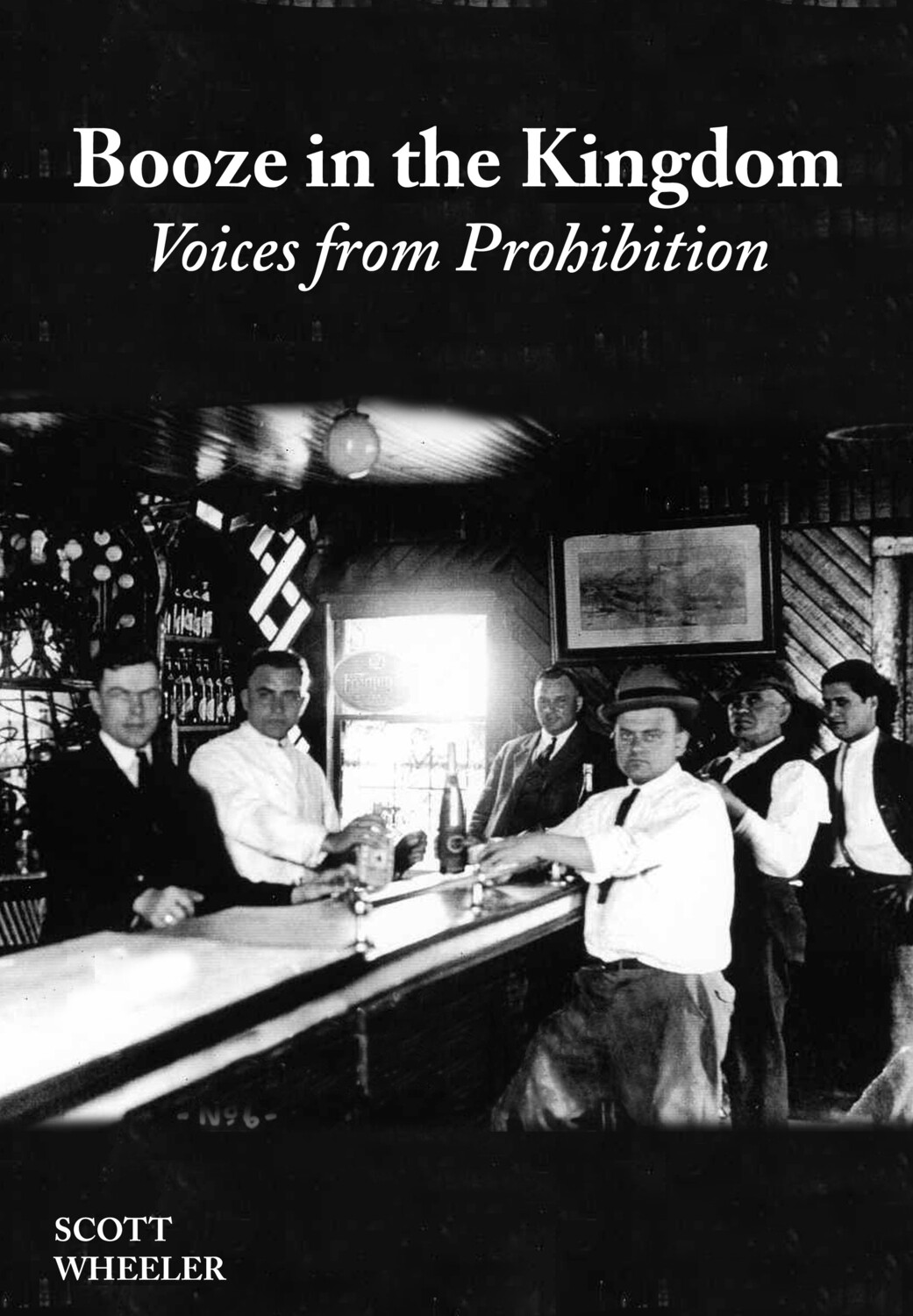 Booze in the Kingdom: Voices from Prohibition