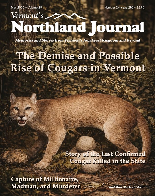 Subscription to VT's Northland Journal
