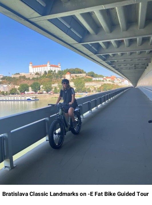 Bratislava Classic Landmarks on -E Fat Bike Guided Tour