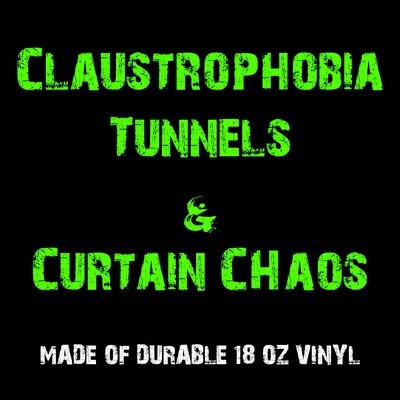 Claustrophobia Tunnels & Curtain Chaos