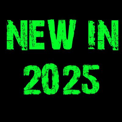 New in 2025