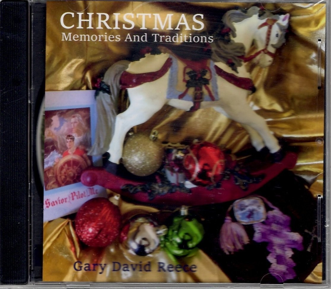 CD/Album "Christmas Memories & Traditions" - Gary David Reece