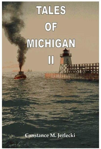 Tales of Michigan II by Constance M. Jerlecki