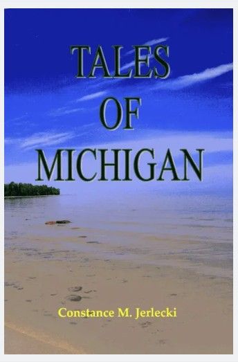 Tales of Michigan by Constance M. Jerlecki