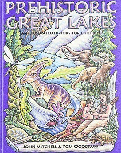 Prehistoric Great Lakes by John Mitchell