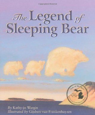 The Legend of Sleeping Bear by Kathy Jo Wargin